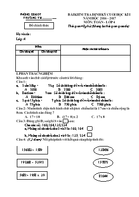 Đề và đáp án kiểm tra định kì học kì I môn Toán lớp 4 - Năm học 2016-2017